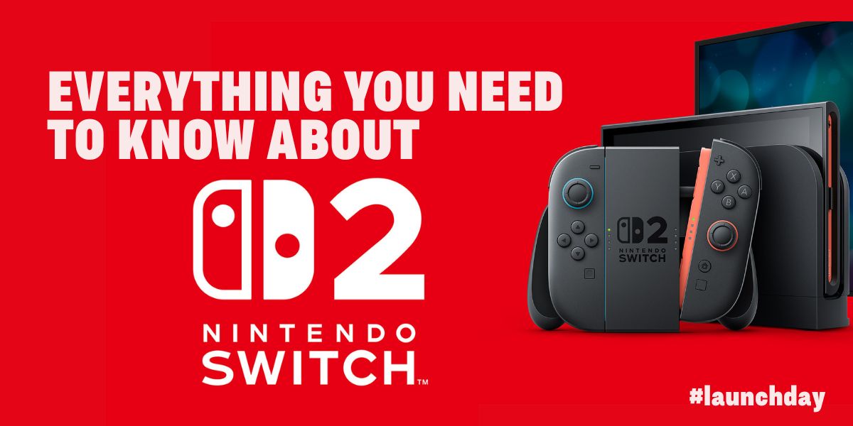Everything You Need to Know About the Nintendo Switch 2 on Launch Day ...