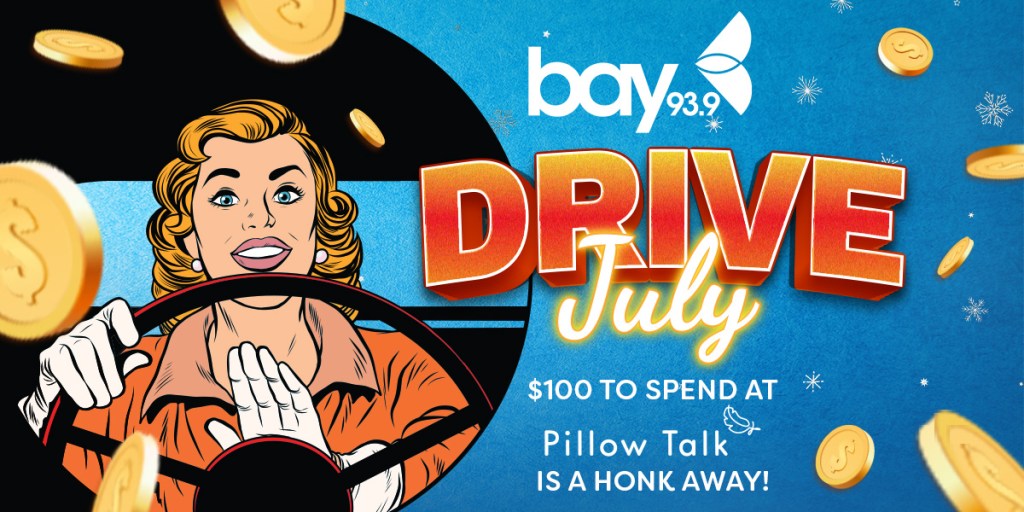 bay 93.9’s Drive July